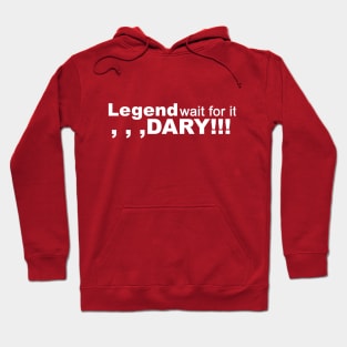 Legendary Hoodie